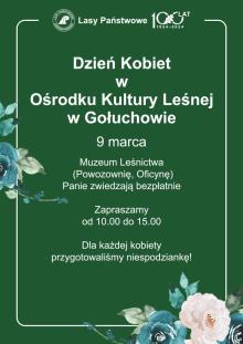 Dzień Kobiet w Ośrodku Kultury Leśnej w Gołuchowie